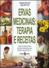 Ervas Medicinais: Terapia e Receitas