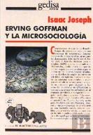 Erving Goffman Y La Microsociologia