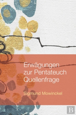 Bertrand.pt - Erwägungen Zur Pentateuch Quellenfrage