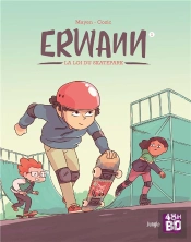 Erwann T1 - La Loi Du Skatepark