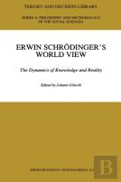 Erwin Schrodinger'S World View