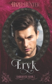 Eryk (Darksilver Book 2)