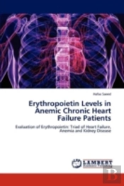 Erythropoietin Levels In Anemic Chronic Heart Failure Patients