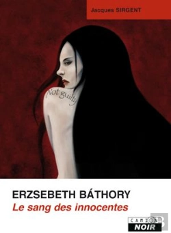 Bertrand.pt - Erzsebeth Bathory - Le Sang Des Innocentes