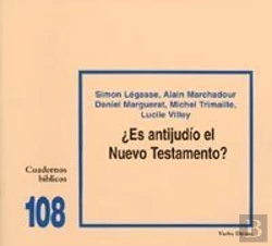 Bertrand.pt - ¿Es Antijudío El Nuevo Testamento?