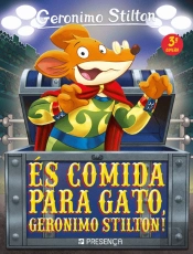 És Comida para Gato, Geronimo Stilton!