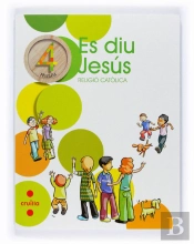 Es Diu Jesus, Religio Catolica, 4 Educacio Primaria, Cicle Mitja