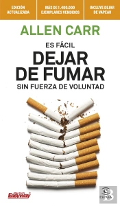 Es Facil Dejar De Fumar Sin Fuerza De Voluntad