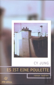 Es Ist Eine Poulette, Roman Lesbien