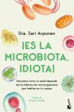 Es La Microbiota Idiota