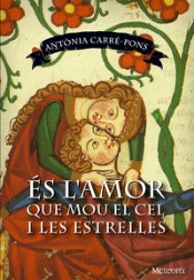 Es L'Amor Que Mou El Clel I Les Estrelles 