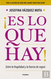 ¡Es Lo Que Hay!