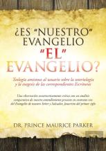 ?Es Nuestro Evangelio El Evangelio?