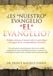 ?Es Nuestro Evangelio El Evangelio?