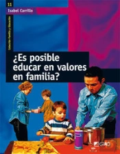 ¿Es Posible Educar En Valores En Familia?