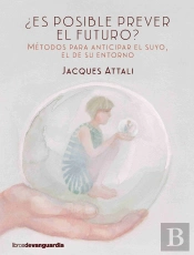 ¿Es Posible Prever El Futuro?