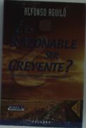 Es Razonable Ser Creyente