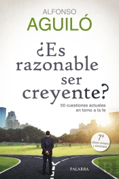 ¿Es Razonable Ser Creyente?
