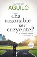 ¿Es Razonable Ser Creyente?