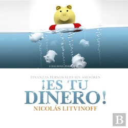 Bertrand.pt - ¡Es Tu Dinero!: Finanzas Personales Sin Asesores