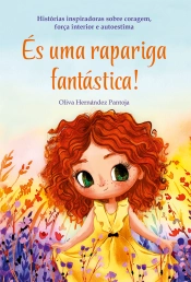 És uma rapariga fantástica!