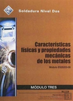 Bertrand.pt - Es29203-09 Physical Characteristics And Mechanical Properties Of Metals Trainee Guide In Spanish