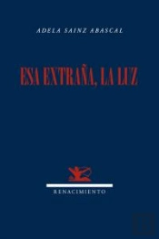 Esa Extraña, La Luz