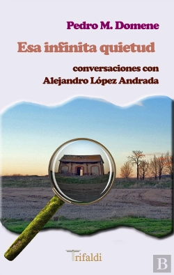 Bertrand.pt - Esa Infinita Quietud Conversaciones Con Alejandro Lopez And