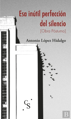 Bertrand.pt - Esa Inútil Perfección Del Silencio