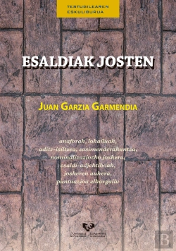 Bertrand.pt - Esaldiak Josten. Anaforak, Lokailuak, Aditz-Isiltzea, Sasimenderakuntza, Nominalizaziozko Joskera, E