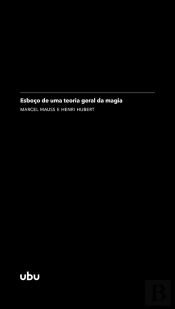 Esboço De Uma Teoria Geral Da Magia