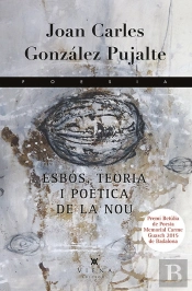 Esbós, Teoria I Poètica De La Nou