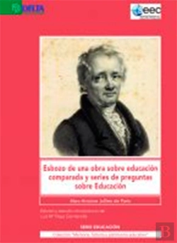 Bertrand.pt - Esbozo De Una Obra Sobre Educación Comparada Y Series De Preguntas Sobre Educación