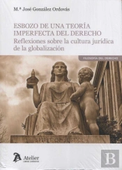 Esbozo De Una Teoría Imperfecta Del Derecho.