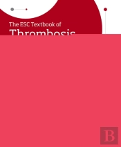 Esc Textbook Of Thrombosis