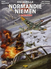 Escadrille Normandie-Niemen Tome 1 ; Destination Moscou