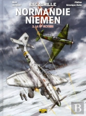 Escadrille Normandie-Niemen Tome 2 ; La Première Victoire