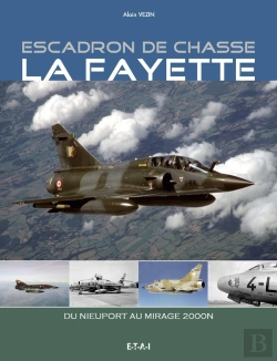 Bertrand.pt - Escadron De Chasse La Fayette 1916-2011
