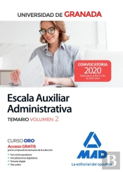 Escala Auxiliar Administrativa De La Universidad De Granada. Temario Volumen 2