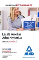 Escala Auxiliar Administrativa De La Universidad Rey Juan Carlos. Temario Bloque 2