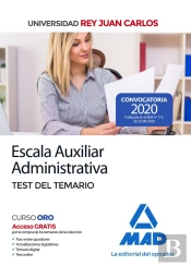 Escala Auxiliar Administrativa De La Universidad Rey Juan Carlos. Test Del Temario