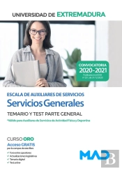 Escala De Auxiliares De Servicios (Servicios Generales) De La Universidad De Extremadura. Parte Gene