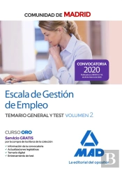 Escala De Gestión De Empleo De La Comunidad De Madrid. Temario General Y Test Volumen 2