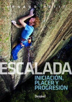 Bertrand.pt - Escalada. Iniciación, Placer Y Progresión