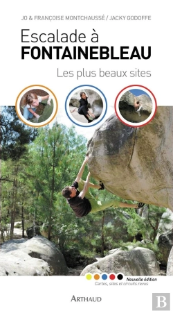 Bertrand.pt - Escalade À Fontainebleau ; Les Plus Beaux Sites