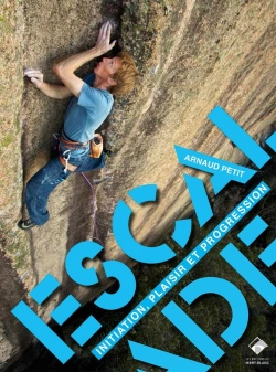 Bertrand.pt - Escalade ; Initiation, Plaisir Et Progression