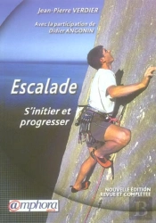 Escalade ; S'Initier Et Progresser
