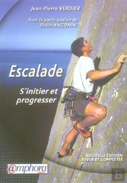 Bertrand.pt - Escalade ; S'Initier Et Progresser