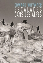 Escalades Dans Les Alpes