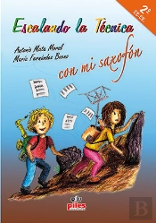 Escalando La Técnica Con Mi Saxofón 3º-4º Ee.Ee. + Cd